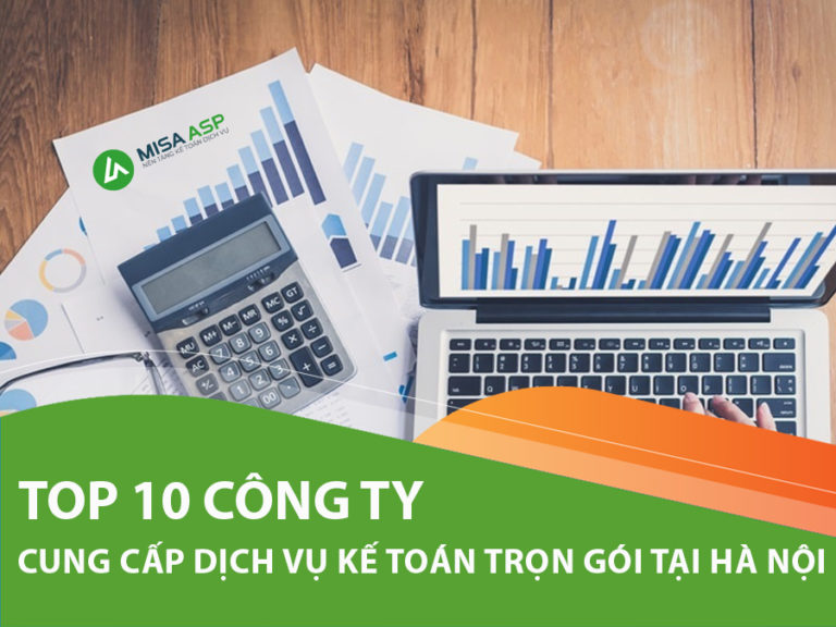 Top 10 công ty cung cấp dịch vụ kế toán trọn gói tại Hà Nội