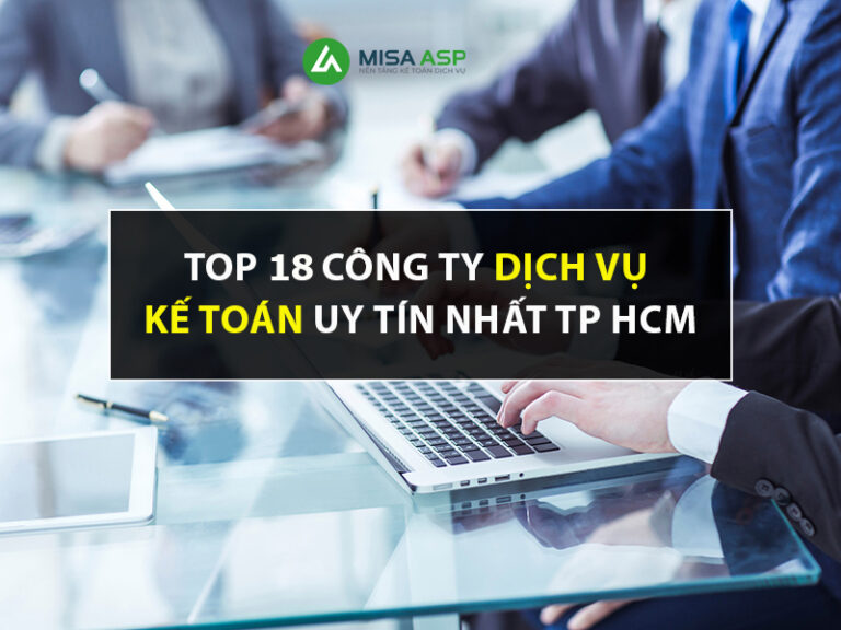 Top 18 công ty dịch vụ kế toán Uy Tín nhất TP HCM