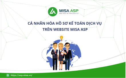 Cá nhân hóa hồ sơ KTDV trên website MISA ASP