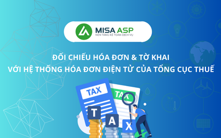 Đối chiếu hóa đơn & tờ khai với hệ thống hóa đơn điện tử của Tổng cục thuế