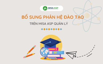 Bổ sung phân hệ Đào tạo trên MISA ASP Quản lý