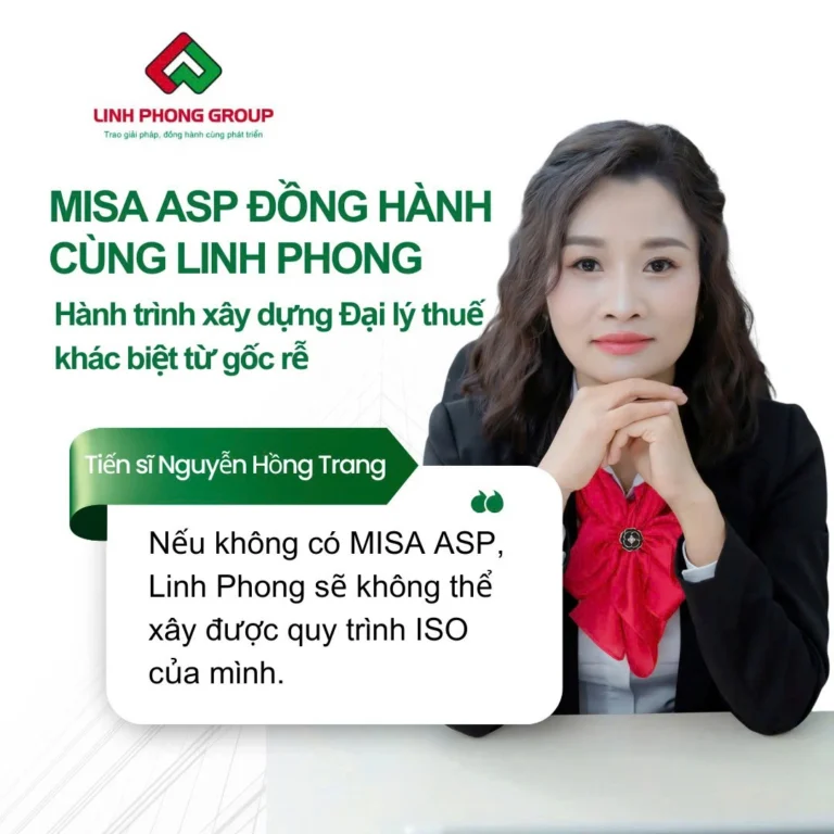 MISA ASP đồng hành cùng Linh Phong: Hành trình xây dựng một Đại lý thuế khác biệt từ gốc rễ