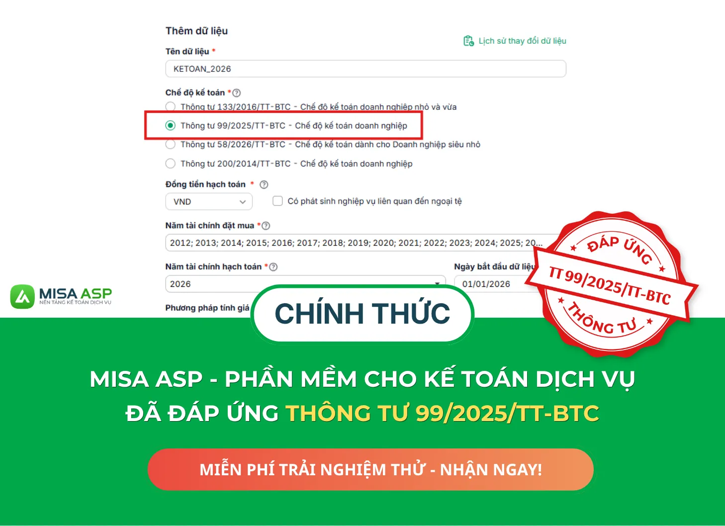 Phần mềm kế toán dịch vụ MISA ASP đã đáp ứng Thông tư 99/2025/TT-BTC