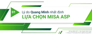 Lý do Quang Minh nhất định lựa chọn MISA ASP