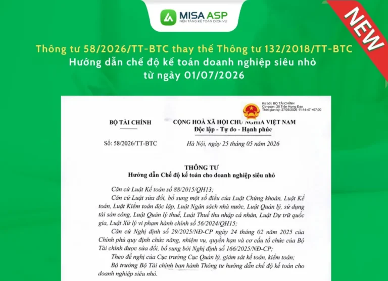 Thông tư 58/2026/TT-BTC thay thế Thông tư 132/2018/TT-BTC: Hướng dẫn chế độ kế toán doanh nghiệp siêu nhỏ
