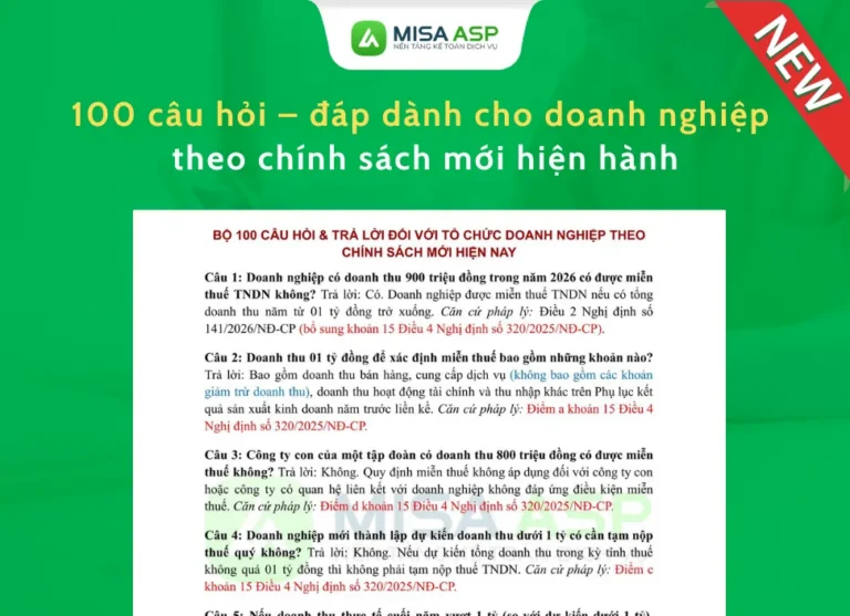 Tổng hợp 100 câu hỏi & đáp đối với tổ chức, doanh nghiệp theo chính sách mới nhất