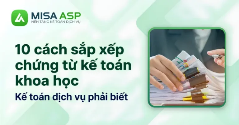 0 cách sắp xếp chứng từ kế toán khoa học cho kế toán dịch vụ