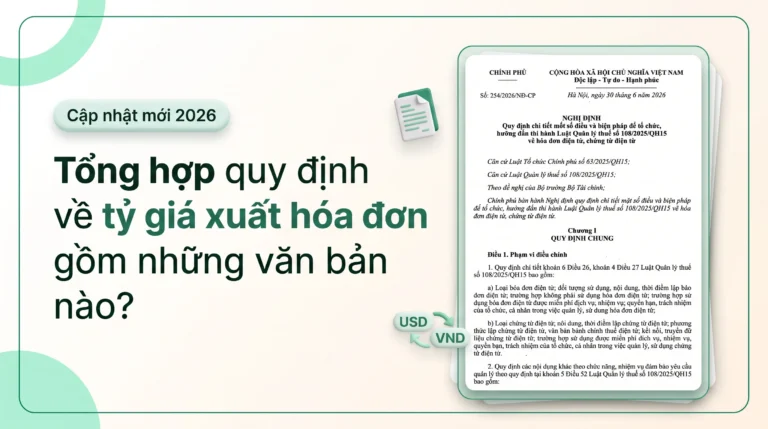 Tổng hợp quy định về tỷ giá xuất hóa đơn gồm những văn bản nào?