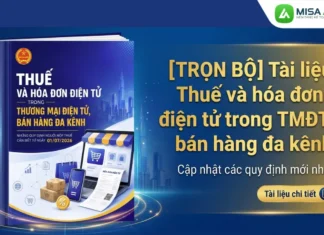 Tài liệu Thuế và hóa đơn điện tử trong TMĐT, bán hàng đa kênh do cơ quan Thuế ban hành, giúp đối tượng nộp thuế nắm bắt trọn vẹn hành lang pháp lý áp dụng từ ngày 01/07/2026.