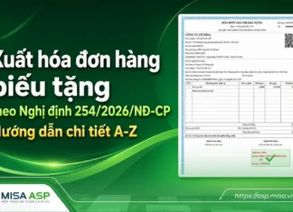 Xuất hóa đơn hàng biếu tặng theo Nghị định 254/2026/NĐ-CP: Hướng dẫn chi tiết A-Z Từ ngày 01/07/2026, quy định về xuất hóa đơn hàng biếu tặng thực hiện theo Nghị định 254/2026/NĐ-CP, thay thế Nghị định 70/2025/NĐ-CP