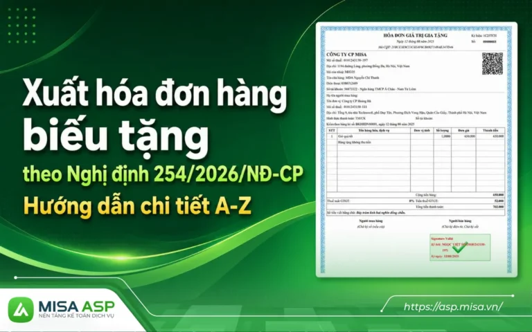 Từ ngày 01/07/2026, quy định về xuất hóa đơn hàng biếu tặng thực hiện theo Nghị định 254/2026/NĐ-CP, thay thế Nghị định 70/2025/NĐ-CP