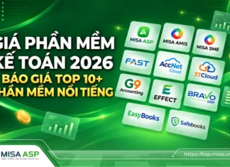 Giá phần mềm kế toán 2026: Báo giá TOP 10+ phần mềm nổi tiếng Giá phần mềm kế toán năm 2026 dao động từ khoảng 1 triệu đồng/năm đến hàng trăm triệu đồng.
