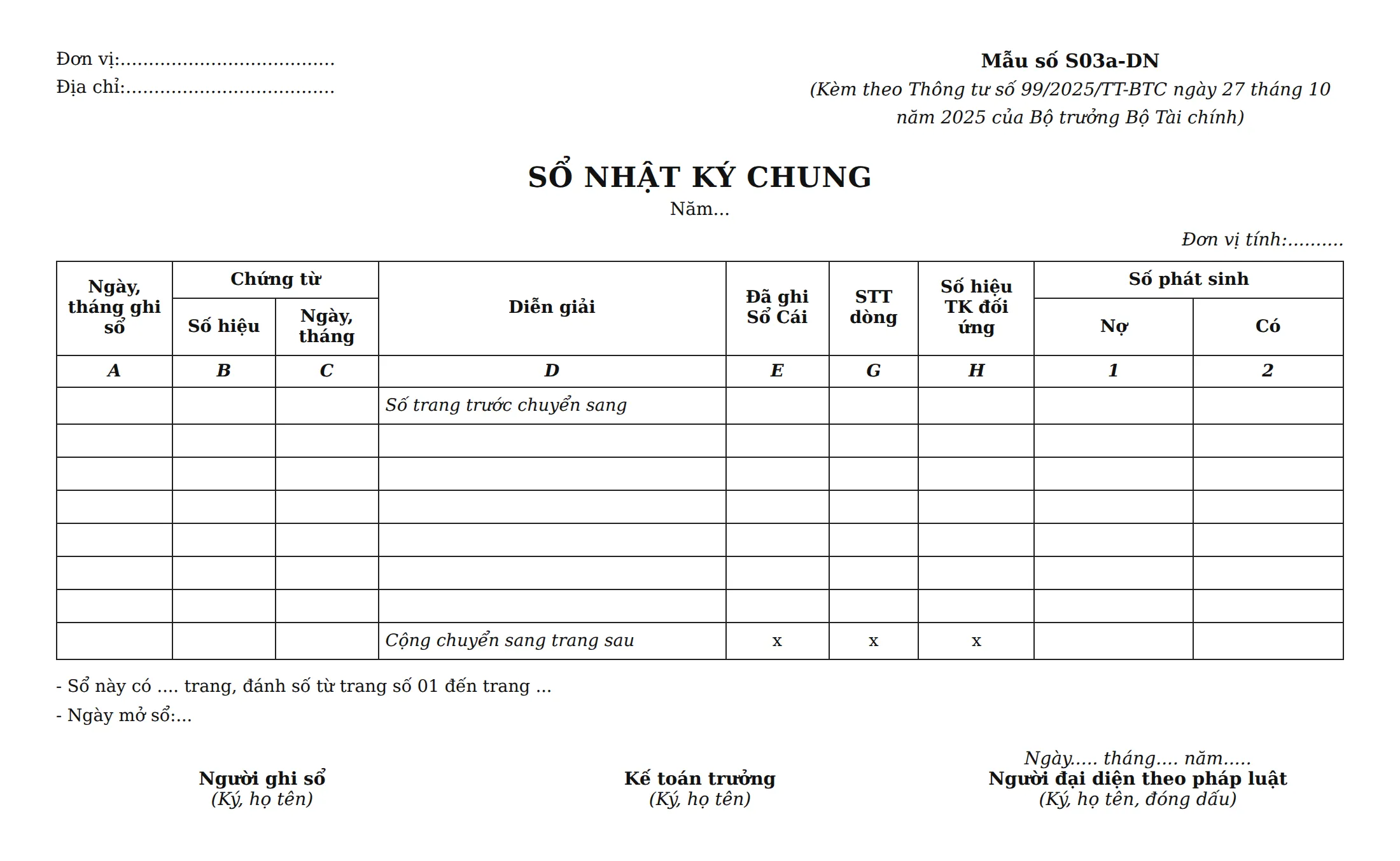 Mẫu sổ nhật ký chung áp dụng cho doanh nghiệp theo Thông tư 99/2025/TT-BTC là Mẫu số S03a-DN tại Phụ lục III.
