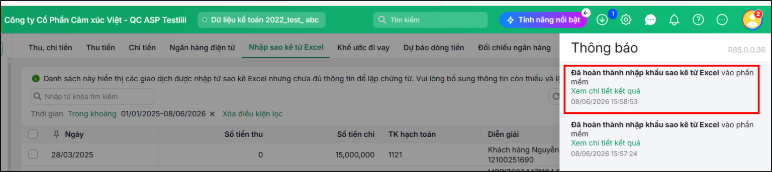 Sau khi đóng cửa sổ kết quả, kế toán vẫn có thể xem lại thông tin tại biểu tượng thông báo hình quả chuông