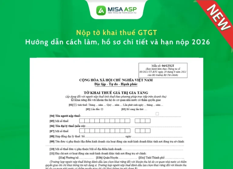 Nộp tờ khai thuế GTGT: Hướng dẫn cách làm, hồ sơ chi tiết và hạn nộp 2026